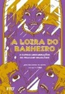 Januária C. Alves, Januária Cristina Alves - A Loira do Banheiro e outras assombrações do folclore brasileiro