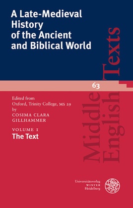 Cosima Clara Gillhammer, Cosima Clara Gillhammer - A Late-Medieval History of the Ancient and Biblical World - Volume I: The Text - Zweisprachige Ausgabe