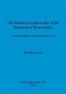Jennifer Lewis - The Medieval Earthworks of the Hundred of West Derby