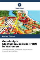 Dorian Claeys - Genehmigte Stadtumbaugebiete (PRU) in Wallonien