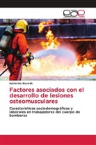 Katherine Boswijk - Factores asociados con el desarrollo de lesiones osteomusculares