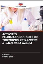 Sindhu C., Beena Jose - ACTIVITÉS PHARMACOLOGIQUES DE TRICHOPUS ZEYLANICUS & SAMADERA INDICA