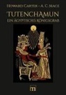 Howard Carter, Arthur Cruttenden Mace - Tutenchamun - Band I