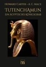 Howard Carter, Arthur Cruttenden Mace - Tutenchamun - Band II