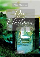 Alke Martens - Die Elhiloyin