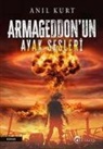 Anil Kurt - Armageddonnun Ayak Sesleri