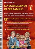 Peter Grosche - Keyboardlernen in der Familie (Stufe 3)