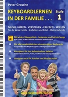 Peter Grosche - Keyboardlernen in der Familie (Stufe 1)