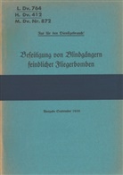 Thomas Heise - L.Dv. 764, H.Dv. 412, M.Dv.Nr. 872 Beseitigung von Blindgängern feindlicher Fliegerbomben