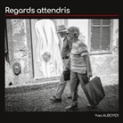 Yves Auboyer - Regards attendris