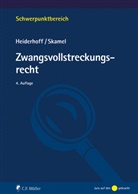 Bettina Heiderhoff, Bettina (Prof. Dr.) Heiderhoff, Frank Skamel, Frank (Dr. Skamel - Zwangsvollstreckungsrecht