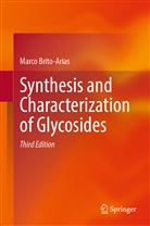 Marco Brito-Arias - Synthesis and Characterization of Glycosides