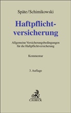 Martin Diller, Michael Fortmann u a, Marion Harsdorf-Gebhardt u a, Peter Schimikowski - Haftpflichtversicherung