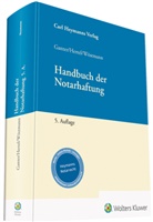 Hans Gerhard Ganter, Hans Gerhard (Dr.) Ganter, Christian Hertel, Wöstm, H Wöstmann, Heinz Wöstmann - Handbuch der Notarhaftung
