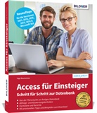 Inge Baumeister - Access für Einsteiger - Schritt für Schritt zur Datenbank