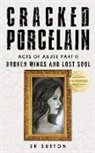 Stephen Sutton - Cracked Porcelain