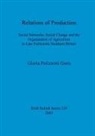 Gloria Polizzotti Greis - Relations of Production