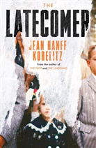 Jean Hanff Korelitz - The Latecomer