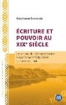 Stéphanie Boutevin - Écriture et Pouvoir au XIXe siècle