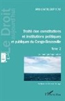 Wilfrid Mbilampindo - Traité des constitutions et institutions politiques Tome 2