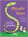 Julia Donaldson - Misafir Yilan