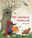 Feridun Oral - Bir Lokmalik Masallar