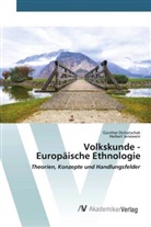 Günther Dichatschek, Herbert Jenewein - Volkskunde - Europäische Ethnologie