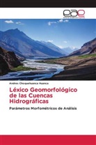 Andres Choquehuanca Huanca - Léxico Geomorfológico de las Cuencas Hidrográficas