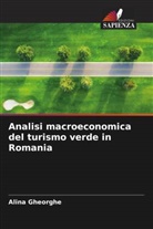 Alina Gheorghe - Analisi macroeconomica del turismo verde in Romania