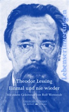Theodor Lessing, Helmut Donat - Einmal und nie wieder