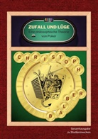 Christoph Balber - Zufall und Lüge
