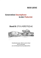 Resi Lienz - Generation Smartphone in der Pubertät