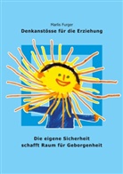 Marlis Furger - Die eigene Sicherheit schafft Raum für Geborgenheit