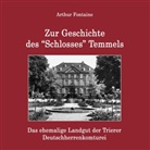 Arthur Fontaine - Zur Geschichte des "Schlosses" Temmels