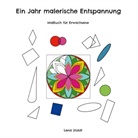 Lena Stoldt - Ein Jahr malerische Entspannung