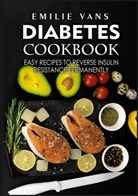 Emilie Vans - Diabetes Cookbook