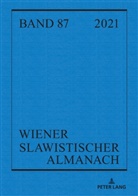 Ilja Kukuj, Riccardo Nicolosi, Brigitte Obermayr, Tilmann Reuther - Wiener Slawistischer Almanach Band 87/2021