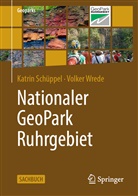 Katrin Schüppel, Volker Wrede - Nationaler GeoPark Ruhrgebiet