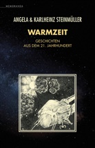 Angela Steinmüller, Karlheinz Steinmüller - Warmzeit