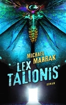 Michael Marrak - Lex Talionis