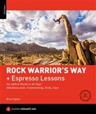 Arno Ilgner - Rock Warrior's Way