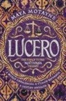 Maya Motayne - Lucero