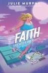 Julie Murphy - Faith: Greater Heights