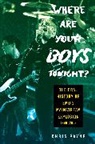 Chris Payne - Where Are Your Boys Tonight?