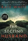 Kate White - The Second Husband