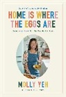 Molly Yeh, Yeh Molly - Home Is Where the Eggs Are