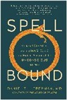 Daniel Z Lieberman, Daniel Z. Lieberman - Spellbound