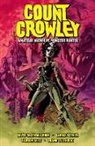 Lauren Affe, Frank Cvetkovic, David Dastmalchian, Lukas Ketner - Count Crowley Volume 2: Amateur Midnight Monster Hunter