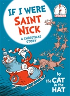 Dr Seuss, Alastair Heim, Random House - If I Were Saint Nick