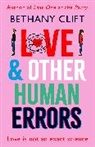 Bethany Clift - Love And Other Human Errors
